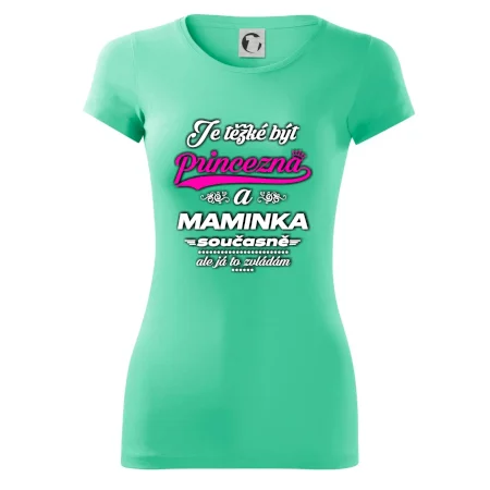 Je těžké být princezna - Maminka