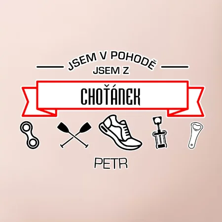 Jsem v pohodě jsem z ... (vlastní název a jméno)