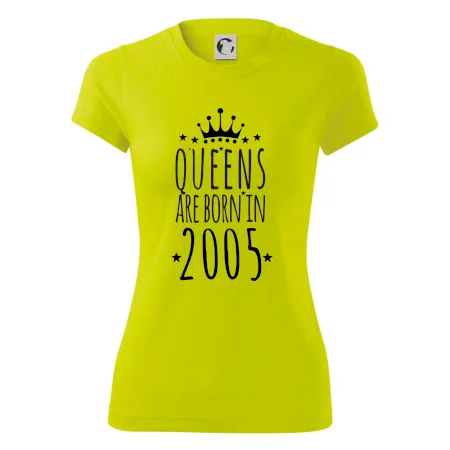 Queens are born in 2005