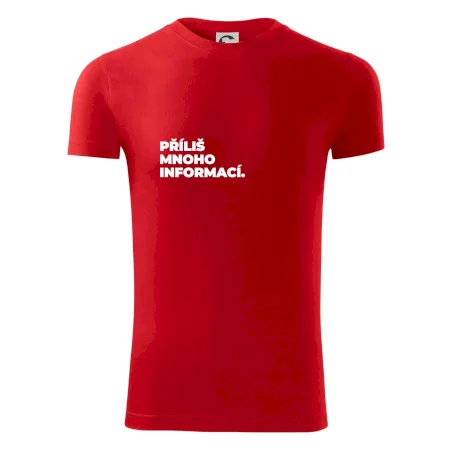 PŘÍLIŠ MNOHO INFORMACÍ.
