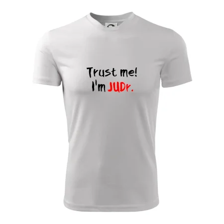 Trust me I´m  JUDr. / Věř mi jsem právník