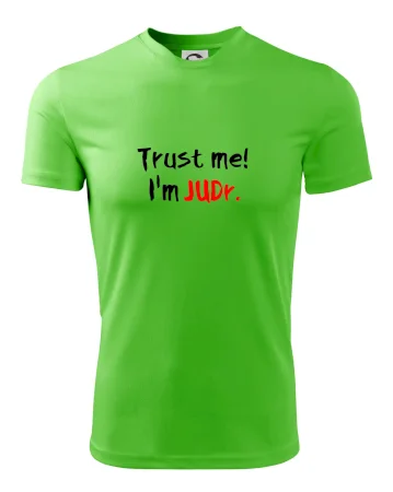 Trust me I´m  JUDr. / Věř mi jsem právník