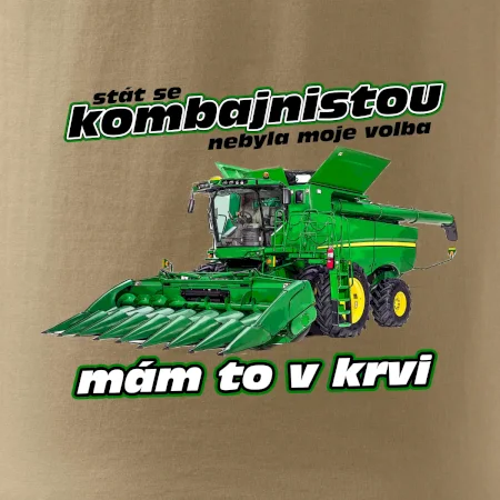Stát se kombajnistou nebyla moje volba
