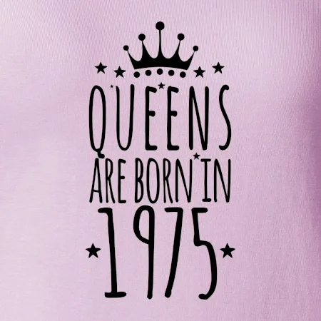Queens are born in 1975