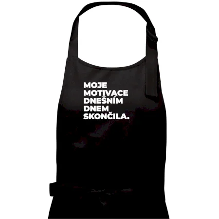 MOJE MOTIVACE DNEŠNÍM DNEM SKONČILA.
