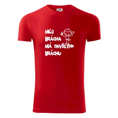 Můj brácha má skvělýho bráchu