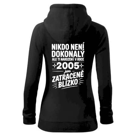 Nikdo není dokonalý ale ti narození v roce 2005 jsou zatraceně blízko