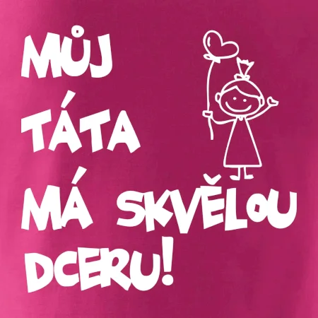 Můj táta má skvělou dceru