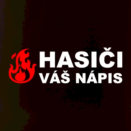 Hasiči (oheň, název sboru - vlastní nápis)