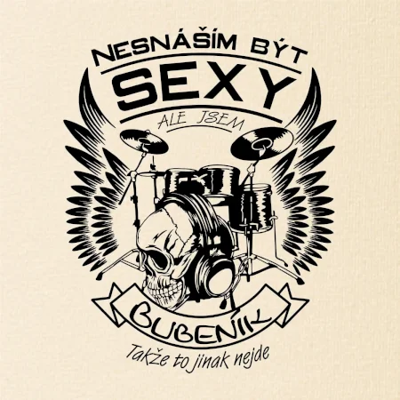 Nesnáším být sexy - bubeník