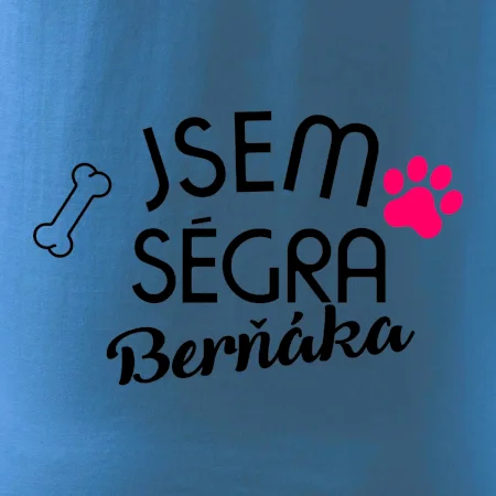 Jsem ségra Berňáka