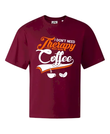 I don't need therapy coffee