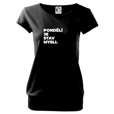 PONDĚLÍ JE STAV MYSLI.