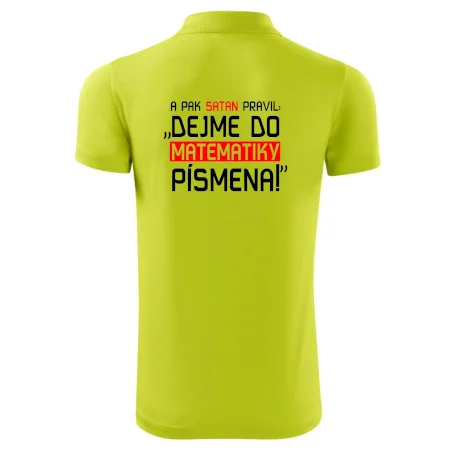 A pak satan pravil dejme do matematiky písmena