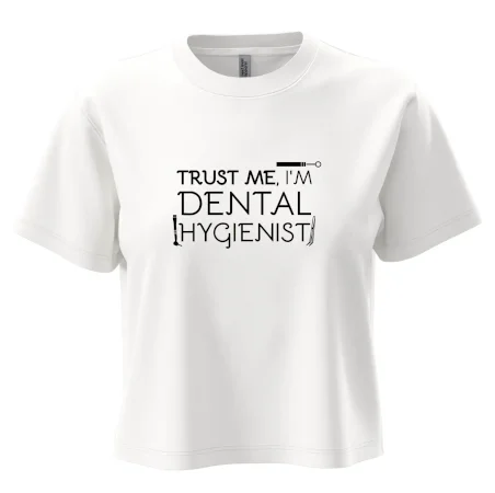 Trust me I'm dental hygienist