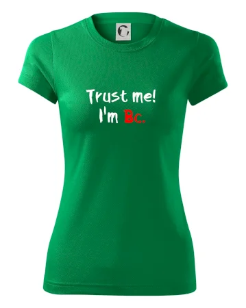 Trust me I´m  Bc. / Věř mi jsem Bc.