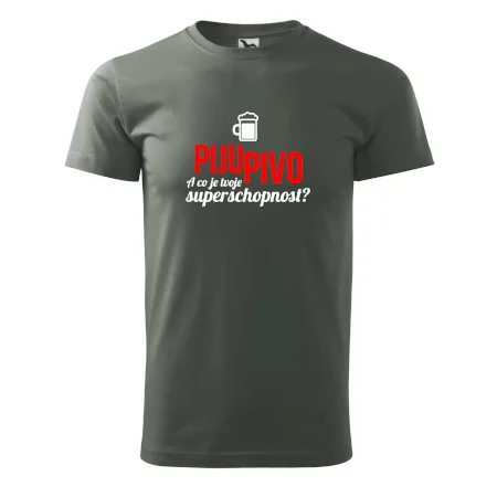 Já piju pivo - tvoje superschopnost? rovný nápis