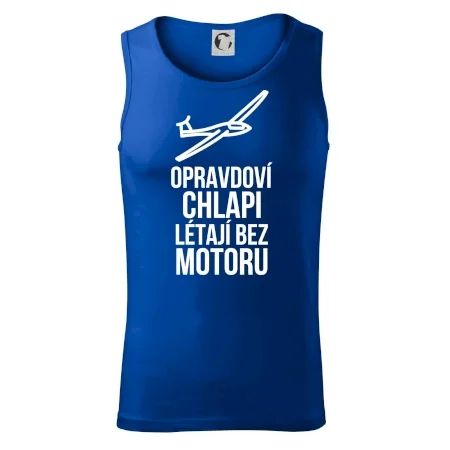 Opravdovi chlapi létají bez motoru