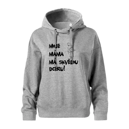 Moje máma má skvělou dceru