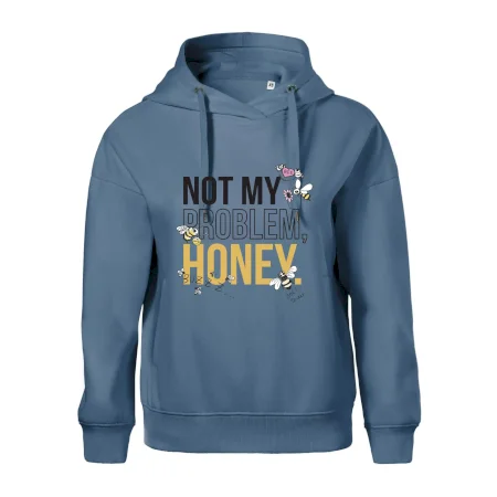 Not my problem, honey