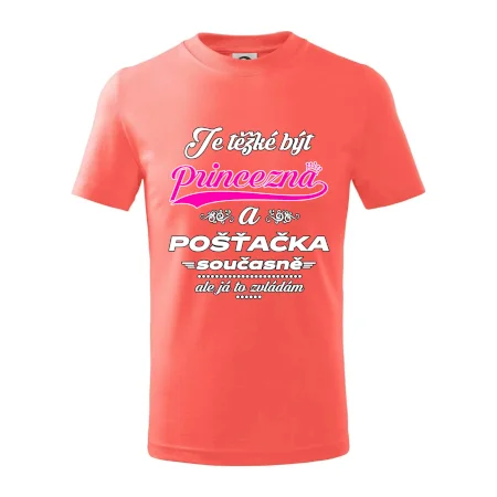 Je těžké být princezna - pošťačka