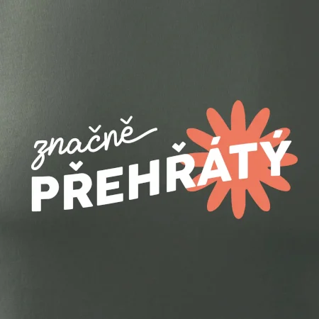 Značně přehřátý/á