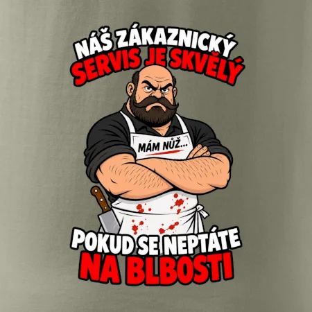 Řezník skvělý zákaznický servis