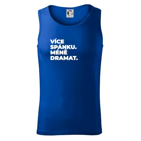 VÍCES PÁNKU. MÉNĚ DRAMAT.
