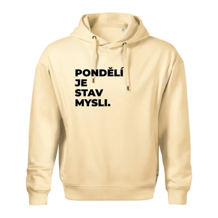 PONDĚLÍ JE STAV MYSLI.