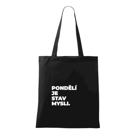 PONDĚLÍ JE STAV MYSLI.