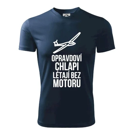 Opravdovi chlapi létají bez motoru