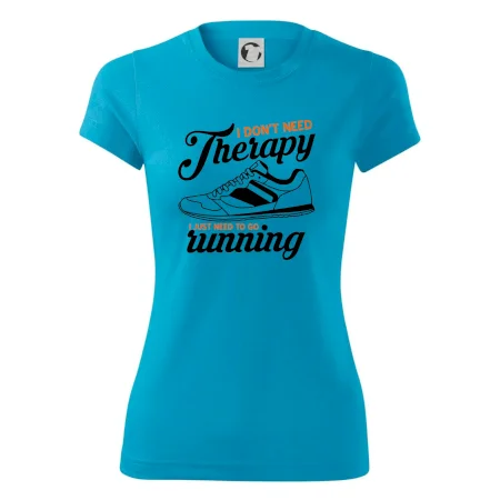 I don't need therapy running