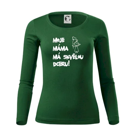 Moje máma má skvělou dceru