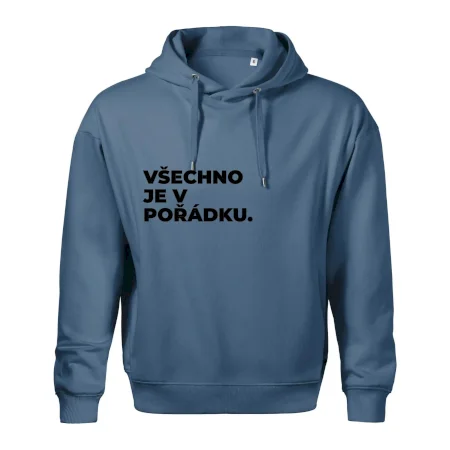 VŠECHNO JE V POŘÁDKU.