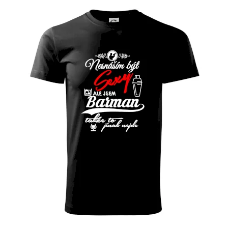 Nesnáším být sexy - nápis - barman / barmanka