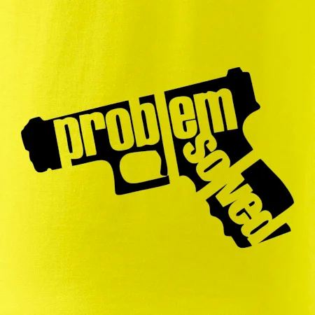 Problém - zbraň