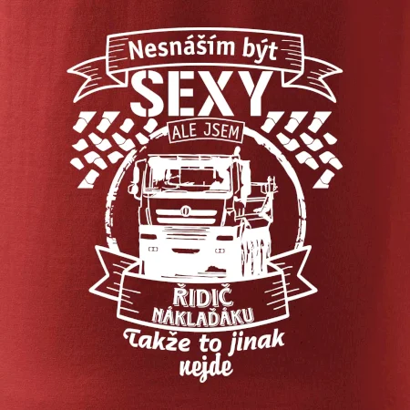 Nesnáším být sexy - Řidič Náklaďáku