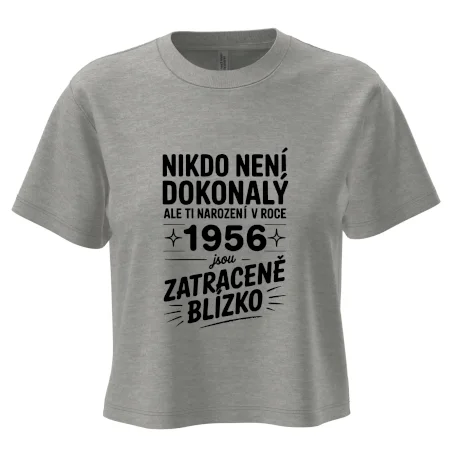 Nikdo není dokonalý ale ti narození v roce 1956 jsou zatraceně blízko