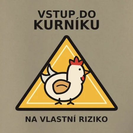 Vstup do kurníku na vlastní riziko