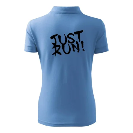 Just run