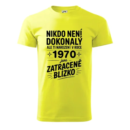 Nikdo není dokonalý ale ti narození v roce 1970 jsou zatraceně blízko