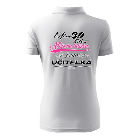 Mám 30 dětí, jsem učitelka