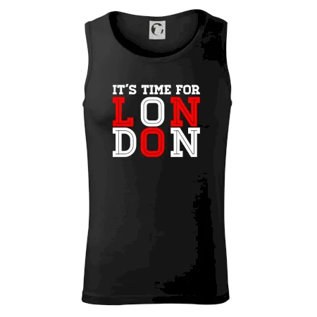 Its time for LONDON