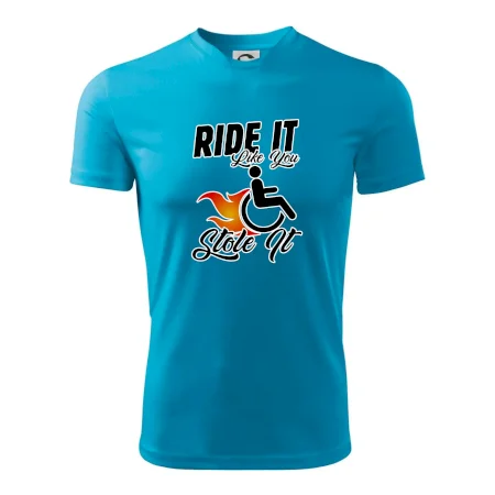 Ride it Like You Stole it