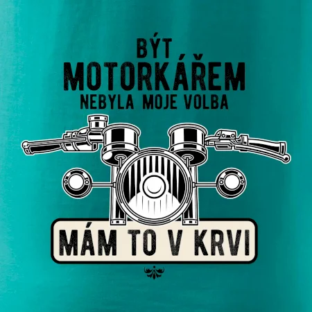 Být motorkářem nebyla moje volba řidítka