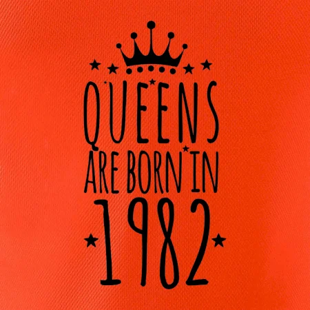 Queens are born in 1982