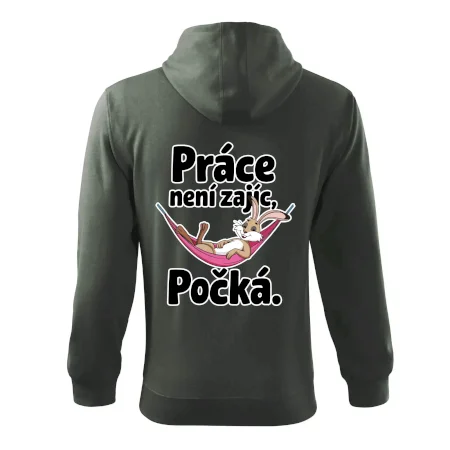 Práce není zajíc, počká.