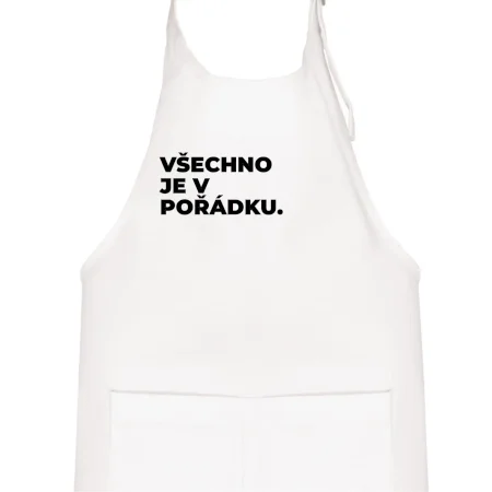 VŠECHNO JE V POŘÁDKU.