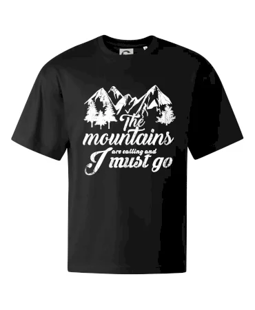 The mountains are calling and i must go