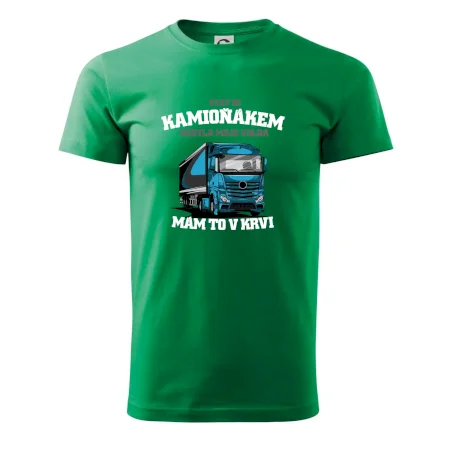 Stát se kamioňákem nebyla moje volba
